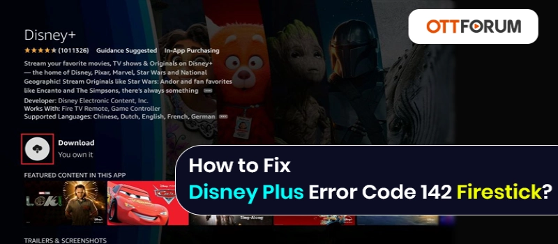How to Fix Disney Plus Error Code 142 Firestick?