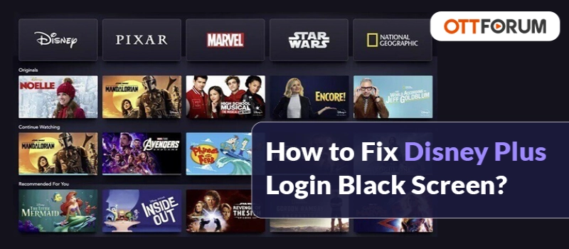 How to Fix Disney Plus Login Black Screen?