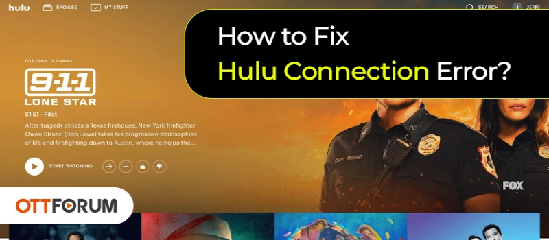 How to Fix Hulu Connection Error?
