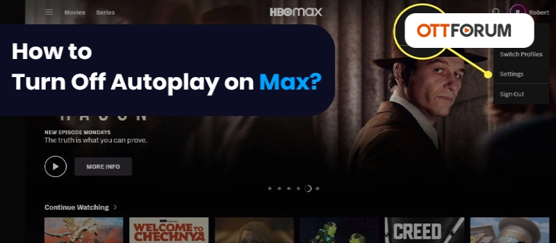 How to Turn Off Autoplay on Max?