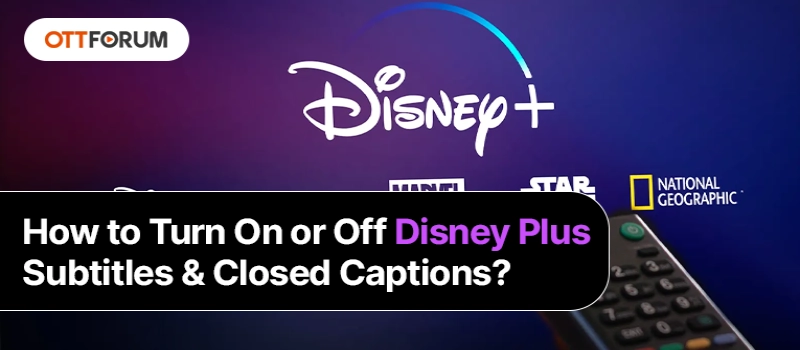 How to Turn on or off Disney Plus Subtitles   Closed Captions?