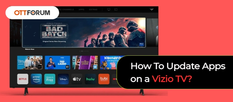 How To Update Apps on a Vizio TV?