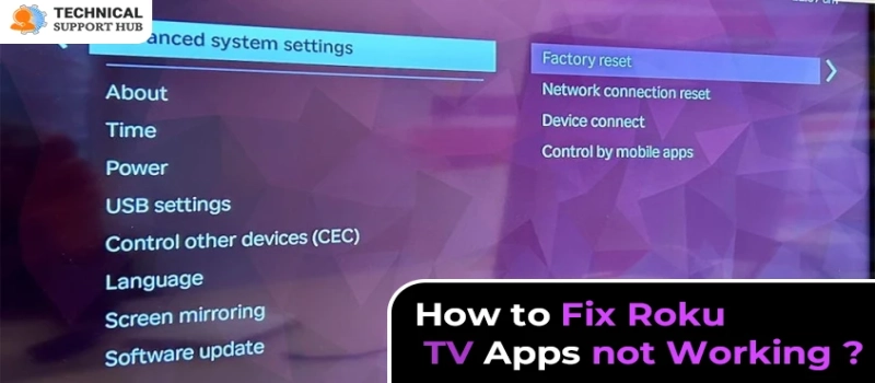 How to Fix Roku TV Apps not Working?