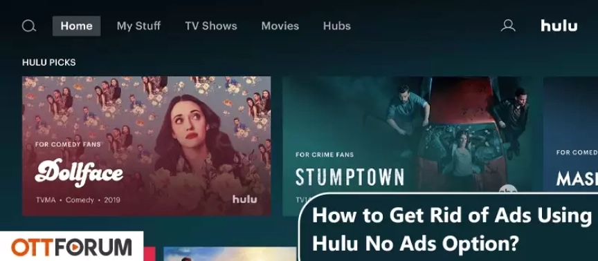 How to Get Rid of Ads Using Hulu No Ads Option?