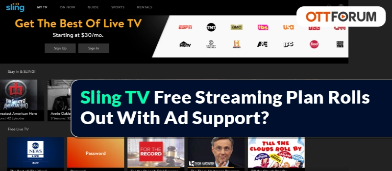 Sling TV Free Streaming Plan Rolls Out With Ad Support?