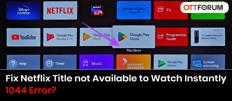 Fix Netflix Title not Available to Watch Instantly 1044 Error?