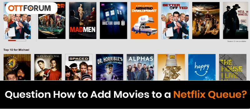 How to Add Movies to a Netflix Queue?