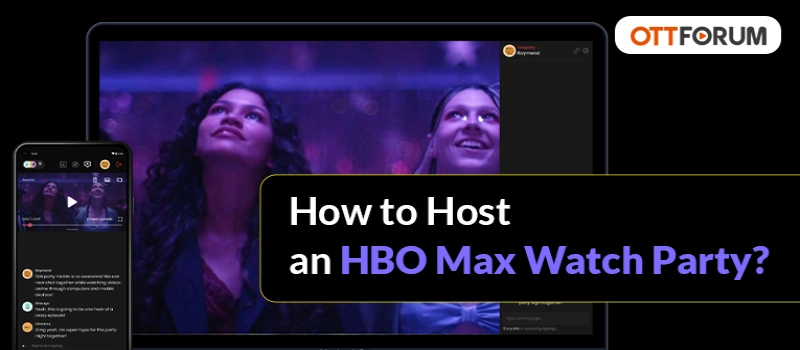 How to Host an HBO Max Watch Party?